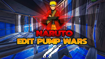 Naruto 🎮📝 : Edit Pump Wars - Fortnite Creative Map Code - Dropnite